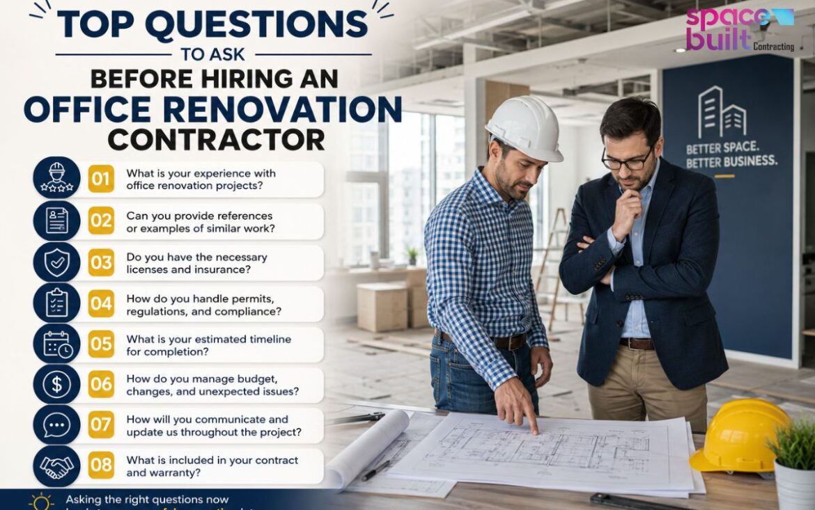 Top Questions to Ask Before Hiring an Office Renovation Contractor